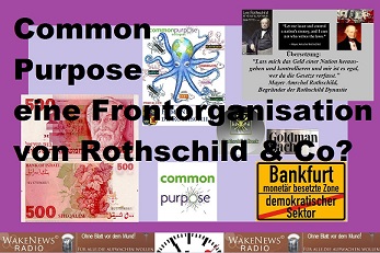 Common Purpose - eine Frontorganisation von Rothschild u. Co vsm