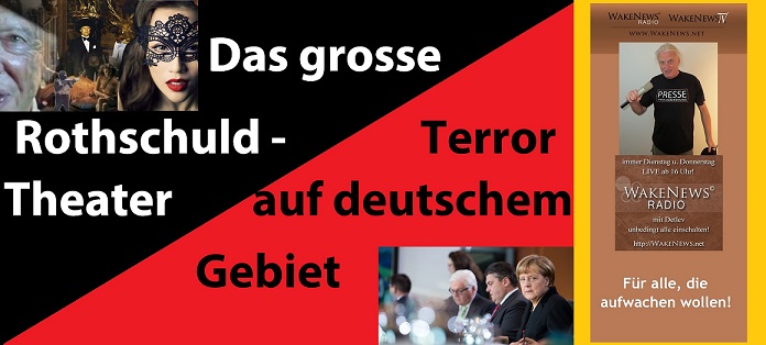 Das grosse Rothschuld-Theater - Terror auf deutschem Gebiet vsm